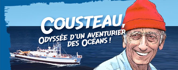 L Odyssée Sous Marine De L équipe Cousteau Cousteau, Odyssée d'un aventurier des Océans