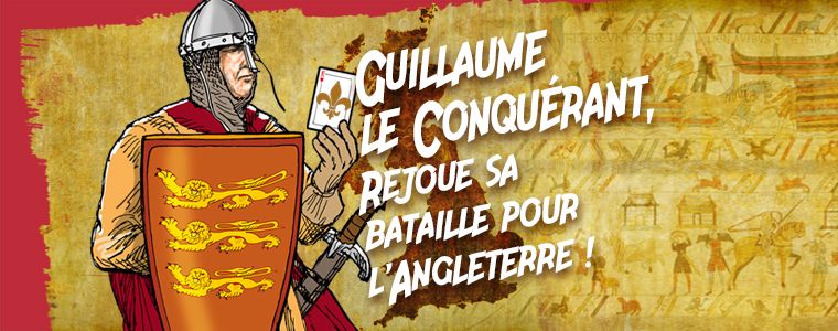 Guillaume le Conquérant, bataille pour l'Angleterre !